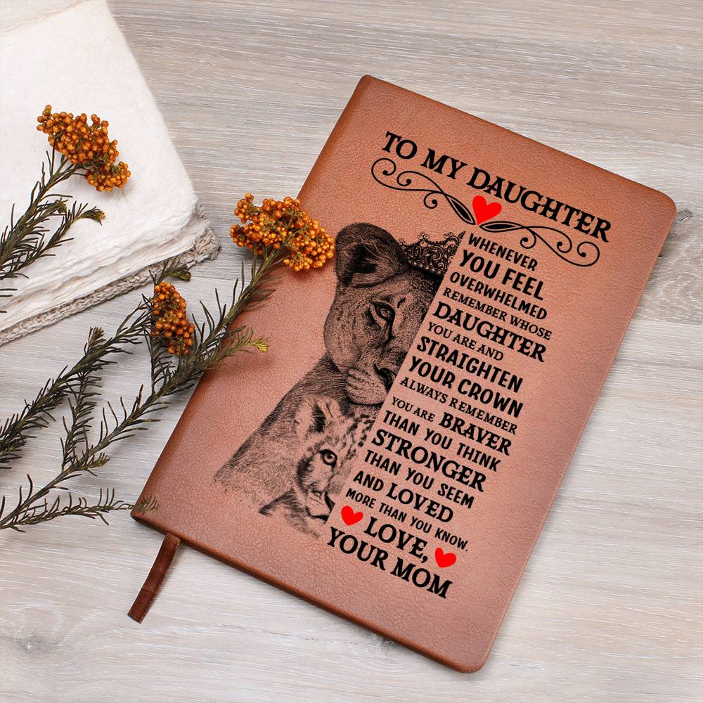 TO MY DAUGHTER LION CROWN JOURNAL