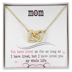 To My Mom, I Loved You My Whole Life