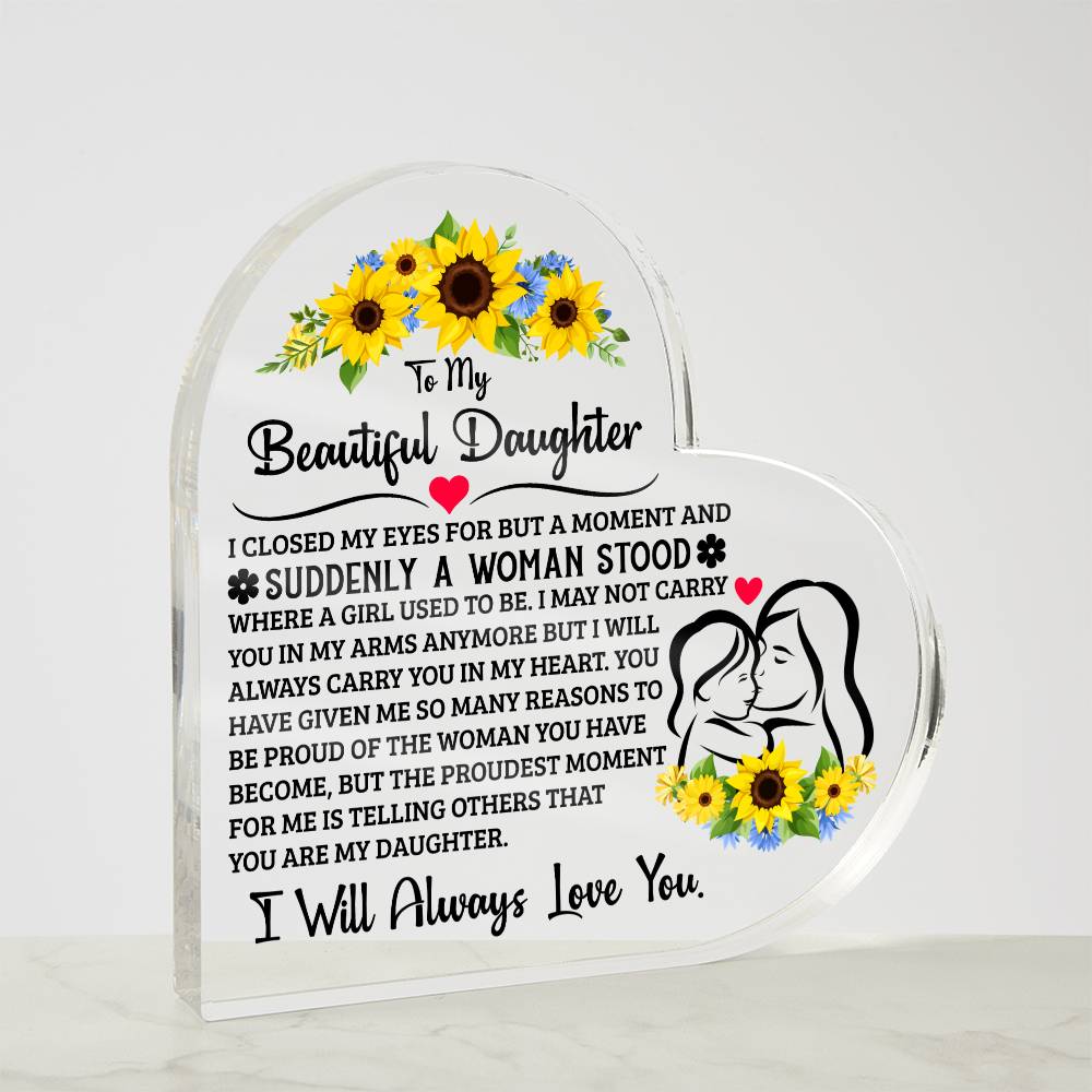 TO MY DAUGHTER PROUD ACRYLIC HEART PLAQUE