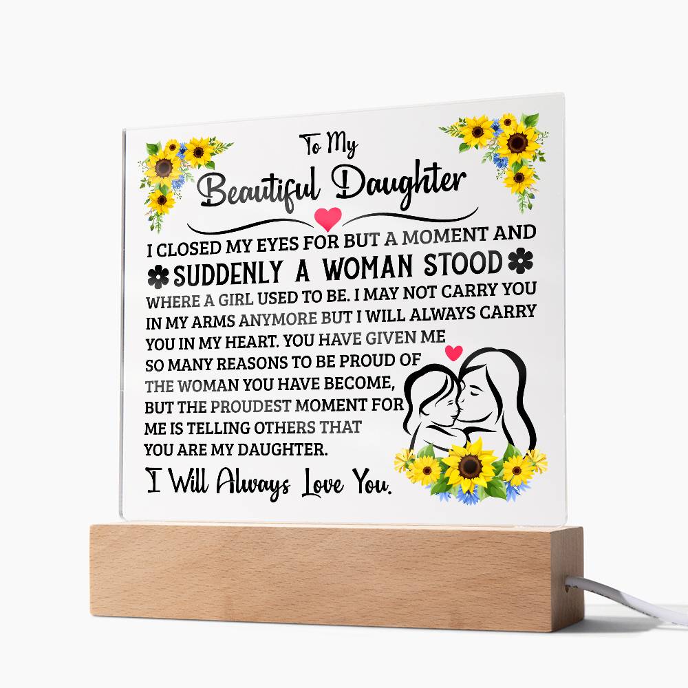 TO MY DAUGHTER SQUARE ACRYLIC PLAQUE