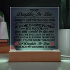 TO MY DAUGHTER IN LAW HONOR SQUARE ACRYLIC